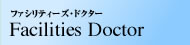 t@VeB[YEhN^[@Facilities Doctor